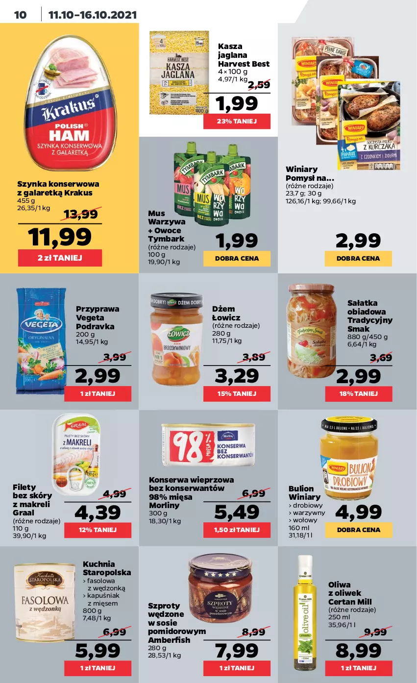 Gazetka promocyjna Netto - Gazetka spożywcza - ważna 11.10 do 16.10.2021 - strona 10 - produkty: Bulion, Dżem, Fa, Gala, Gra, Graal, Kasza, Kasza jaglana, Krakus, Kuchnia, Kuchnia Staropolska, LANA, Lion, Morliny, Mus, Oliwa z oliwek, Owoce, Podravka, Sałat, Sałatka, Ser, Sos, Szprot, Szynka, Szynka konserwowa, Tymbark, Vegeta, Warzywa, Winiary