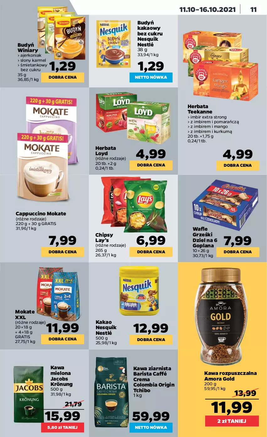 Gazetka promocyjna Netto - Gazetka spożywcza - ważna 11.10 do 16.10.2021 - strona 11 - produkty: Budyń, Cappuccino, Chipsy, Gin, Goplana, Gra, Grześki, Herbata, Imbir, Jacobs, Jacobs Krönung, Kakao, Kawa, Kawa mielona, Kawa rozpuszczalna, Kawa ziarnista, LANA, Lay’s, Loyd, Mango, Nesquik, Nestlé, Tchibo, Teekanne, Wafle, Winiary