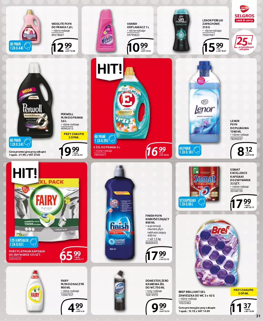 Gazetka promocyjna Selgros - Extra Oferta - ważna 01.02 do 28.02.2022 - strona 31 - produkty: Bref, Domestos, Fa, Fairy, Finish, Lenor, Odplamiacz, Perełki zapachowe, Perwoll, Płyn do płukania, Płyn do prania, Płyn nabłyszczający, Sól, Somat, Vanish, Woolite, Zawieszka do wc