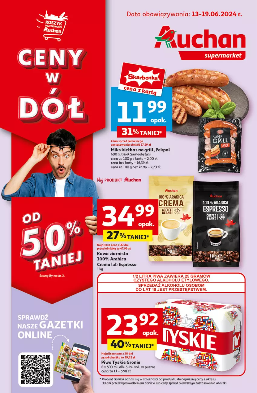 Gazetka promocyjna Auchan - Gazetka CENY W DÓŁ Supermarket Auchan - ważna 13.06 do 19.06.2024 - strona 1 - produkty: BIC, Grill, Kawa, Kawa ziarnista, Pekpol, Piwo, Ser, Tyskie