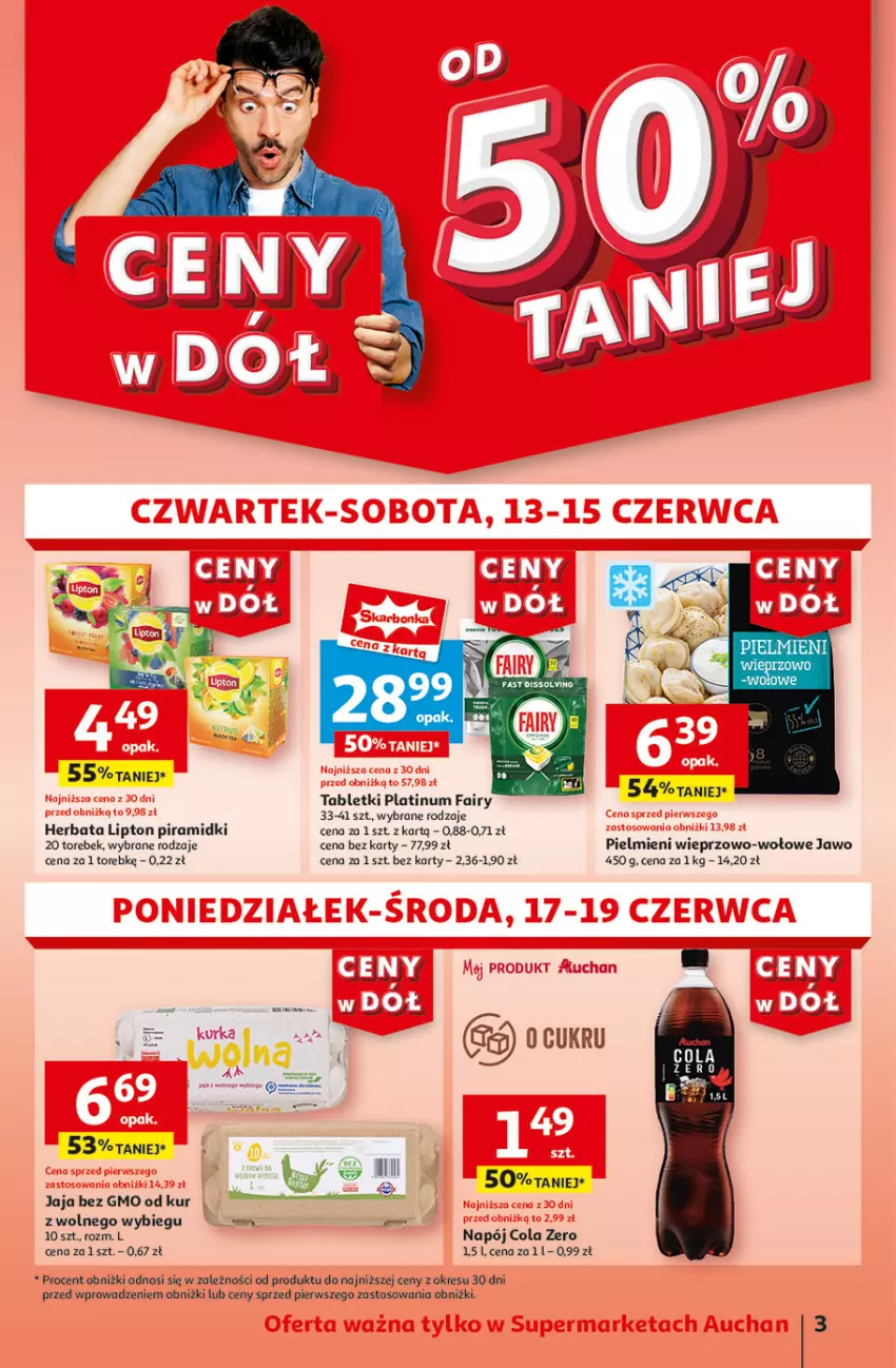 Gazetka promocyjna Auchan - Gazetka CENY W DÓŁ Supermarket Auchan - ważna 13.06 do 19.06.2024 - strona 3 - produkty: Fa, Fairy, Herbata, Jaja, Lipton, Napój, Tablet