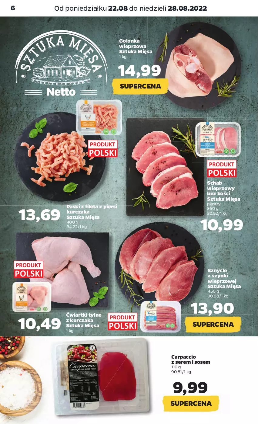 Gazetka promocyjna Netto - Artykuły spożywcze - ważna 22.08 do 28.08.2022 - strona 6 - produkty: Carpaccio, Golonka wieprzowa, Kurczak, Schab wieprzowy, Ser, Sos