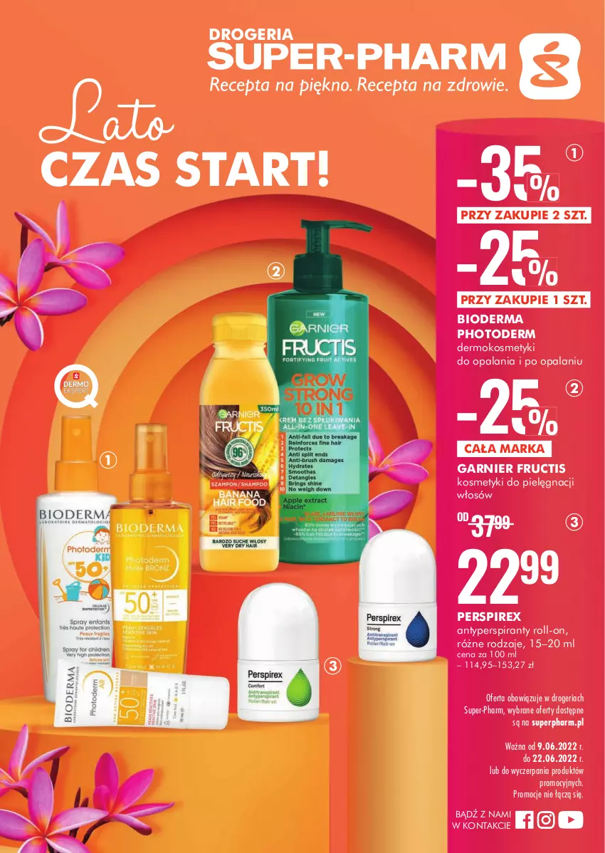 Gazetka promocyjna Super Pharm - Gazetka - ważna 09.06 do 22.06.2022 - strona 1 - produkty: Antyperspirant, Bioderma, Fructis, Garnier, Kosmetyki do pielęgnacji