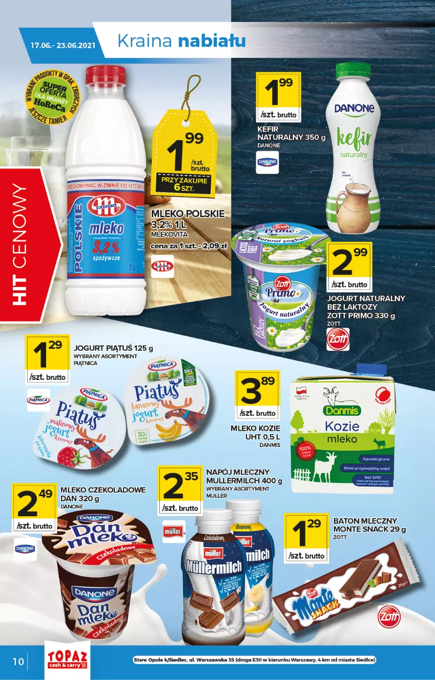 Gazetka promocyjna Topaz - Gazetka - ważna 17.06 do 23.06.2021 - strona 10 - produkty: Baton, Danone, Jogurt, Jogurt naturalny, Mleko, Mleko kozie, Monte, Napój, Napój mleczny, Piątnica, Zott, Zott Primo