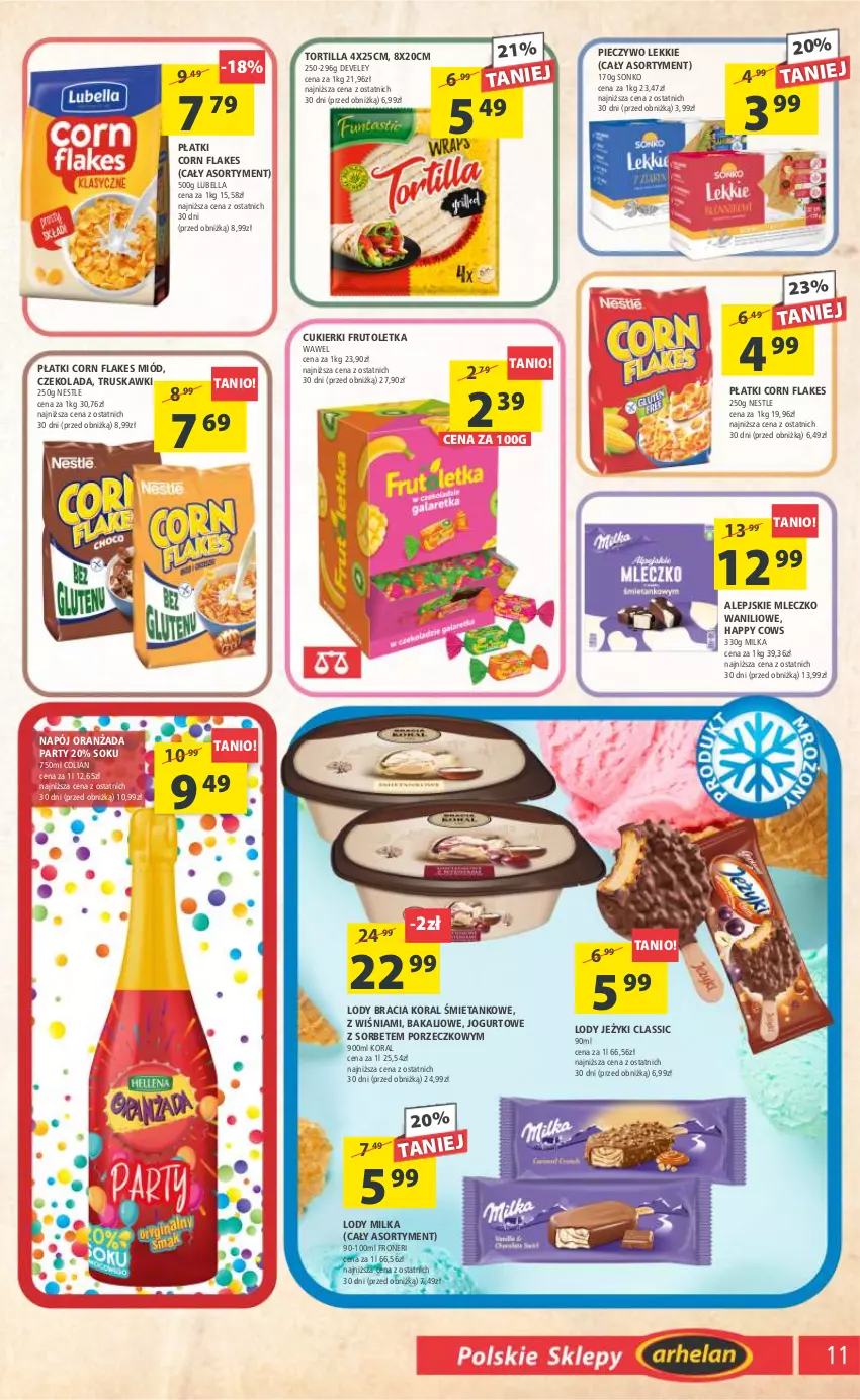 Gazetka promocyjna Arhelan - Gazetka - ważna 30.06 do 09.07.2023 - strona 11 - produkty: Bell, Bella, Corn flakes, Cukier, Cukierki, Czekolada, Jeżyki, Jogurt, Lody, Lubella, Milka, Miód, Mleczko, Napój, Oranżada, Piec, Pieczywo, Por, Sok, Sonko, Tortilla, Truskawki, Wawel