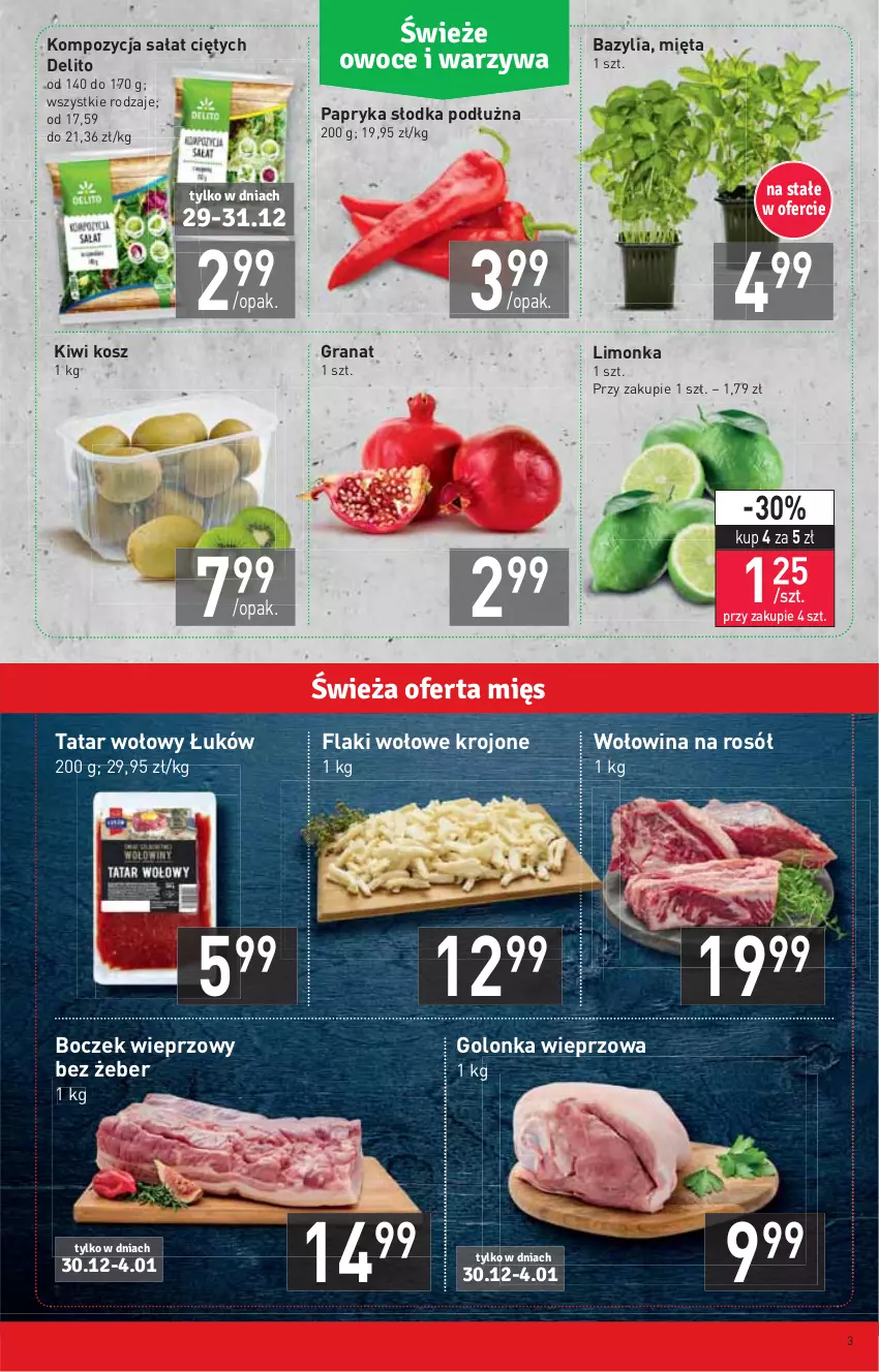 Gazetka promocyjna Stokrotka - Market - ważna 29.12.2021 do 04.01.2022 - strona 3 - produkty: Bazyl, Bazylia, Boczek, Boczek wieprzowy, Flaki, Flaki wołowe, Golonka wieprzowa, Gra, Granat, Kiwi, Kosz, Limonka, Mięta, Papryka, Papryka słodka, Rosół, Sałat, Tatar wołowy, Wołowina