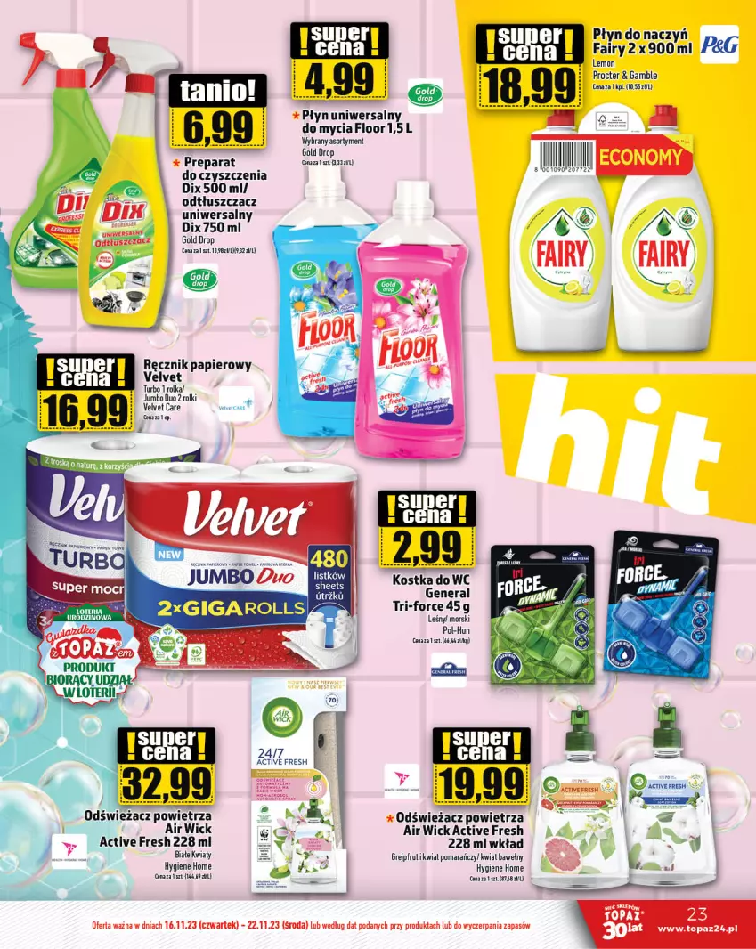 Gazetka promocyjna Topaz - Gazetka - ważna 16.11 do 22.11.2023 - strona 23 - produkty: Air Wick, Grejpfrut, Kostka do wc, Odświeżacz powietrza, Odtłuszczacz, Papier, Ręcznik, Rolki, Top, Velvet