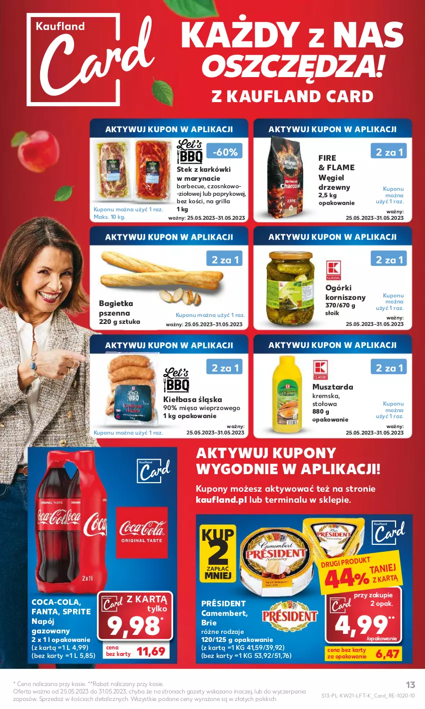 Gazetka promocyjna Kaufland - Gazetka tygodnia - ważna 25.05 do 31.05.2023 - strona 13 - produkty: Bagietka, Bagietka pszenna, Brie, Camembert, Coca-Cola, Fa, Fanta, Grill, Kiełbasa, Kiełbasa śląska, Korniszony, Mus, Musztarda, Napój, Napój gazowany, Président, Sprite, Stek, Węgiel drzewny