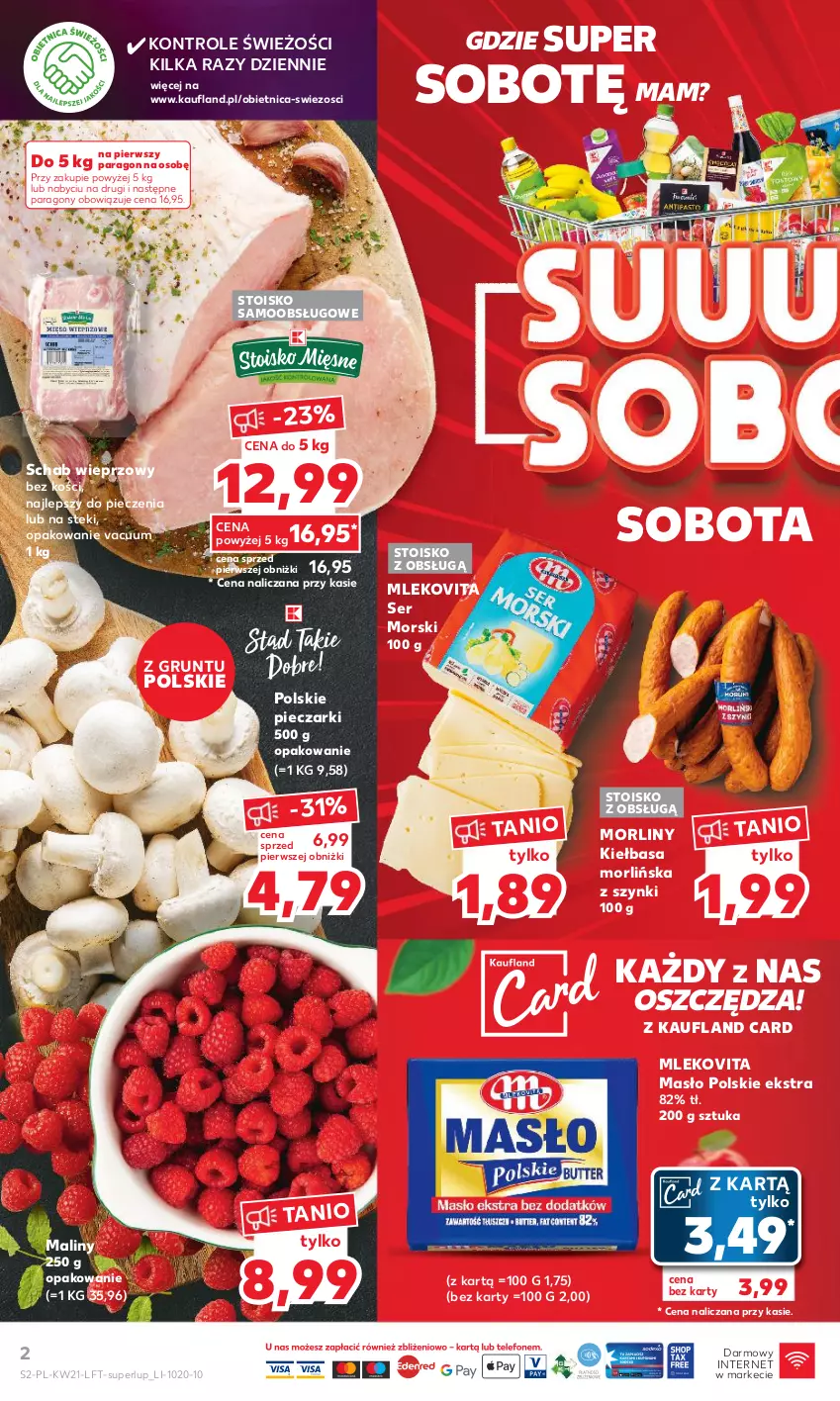 Gazetka promocyjna Kaufland - Gazetka tygodnia - ważna 25.05 do 31.05.2023 - strona 2 - produkty: Grunt, Kiełbasa, Maliny, Masło, Mleko, Mlekovita, Morliny, Piec, Schab wieprzowy, Ser, Stek