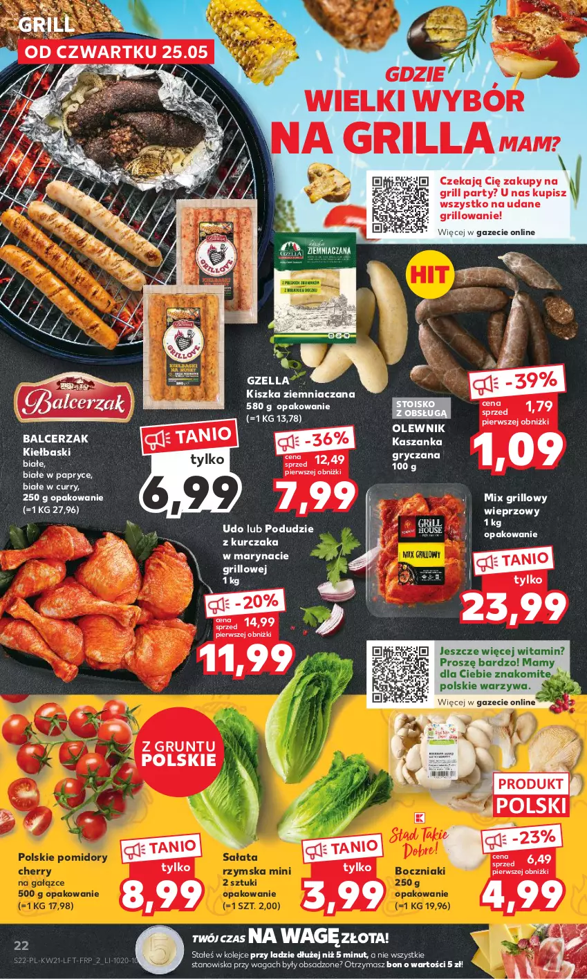 Gazetka promocyjna Kaufland - Gazetka tygodnia - ważna 25.05 do 31.05.2023 - strona 22 - produkty: Boczniak, Grill, Grunt, Gry, Kasza, Kaszanka, Kurczak, Olej, Olewnik, Podudzie z kurczaka, Pomidory, Sałat, Waga, Warzywa