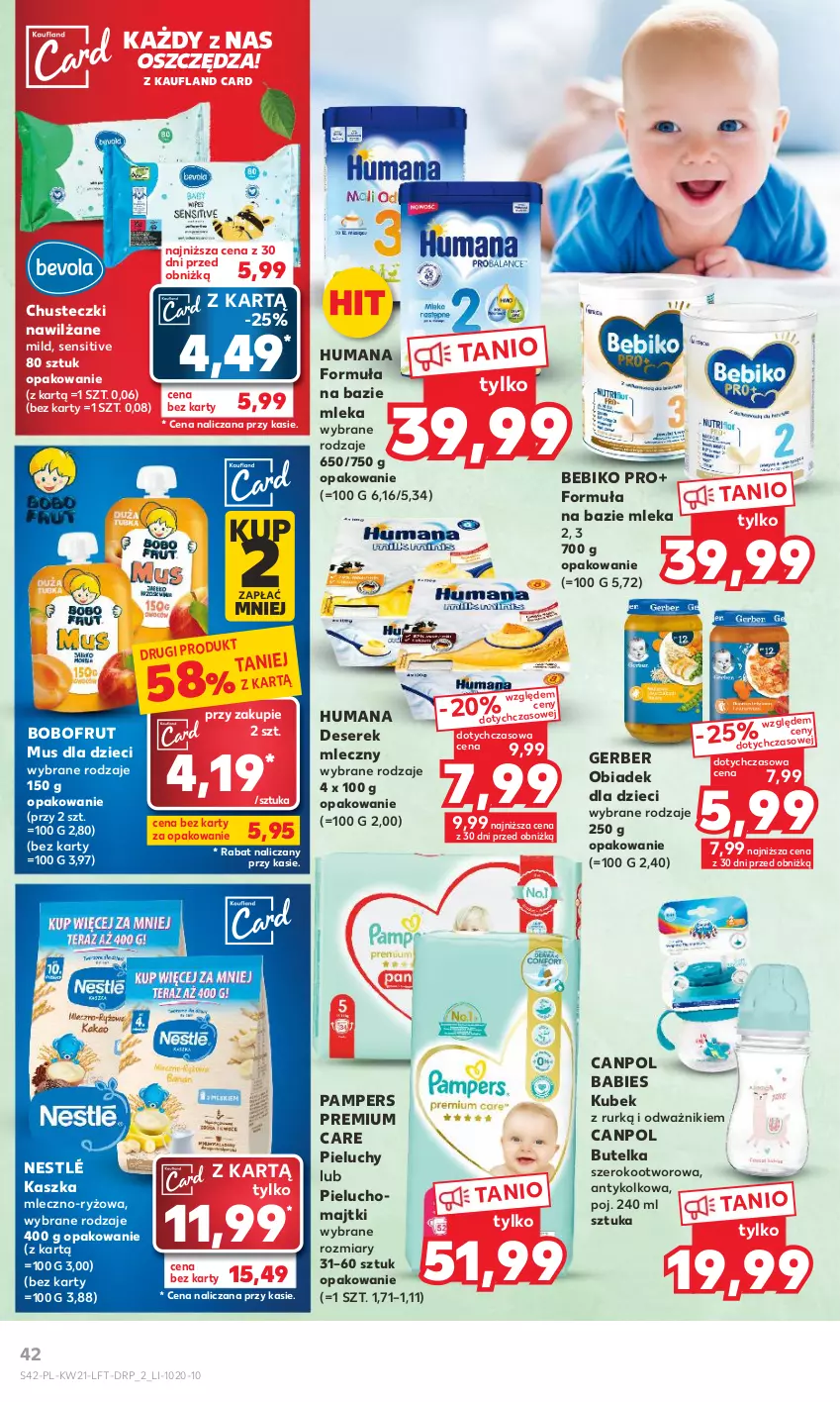 Gazetka promocyjna Kaufland - Gazetka tygodnia - ważna 25.05 do 31.05.2023 - strona 42 - produkty: Bebiko, Bobofrut, Canpol, Chusteczki, Deser, Dzieci, Gerber, Humana, Kubek, Majtki, Mus, Nestlé, Pampers, Pieluchomajtki, Pieluchy, Ryż, Ser, Serek