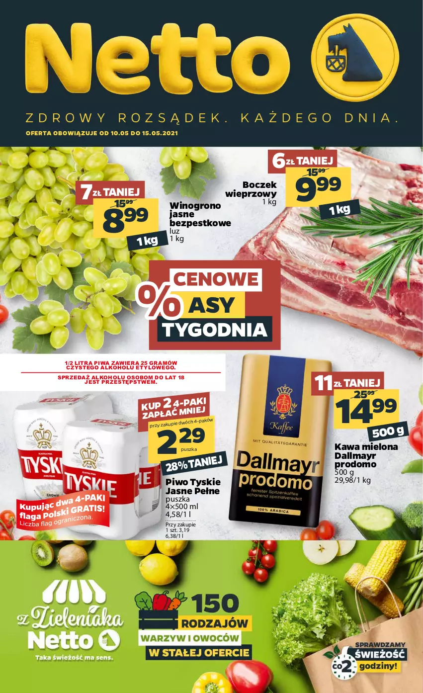 Gazetka promocyjna Netto - Gazetka spożywcza - ważna 10.05 do 15.05.2021 - strona 1 - produkty: Boczek, Boczek wieprzowy, Dallmayr, Gra, Kawa, Kawa mielona, Piwa, Piwo, Tyskie, Wino