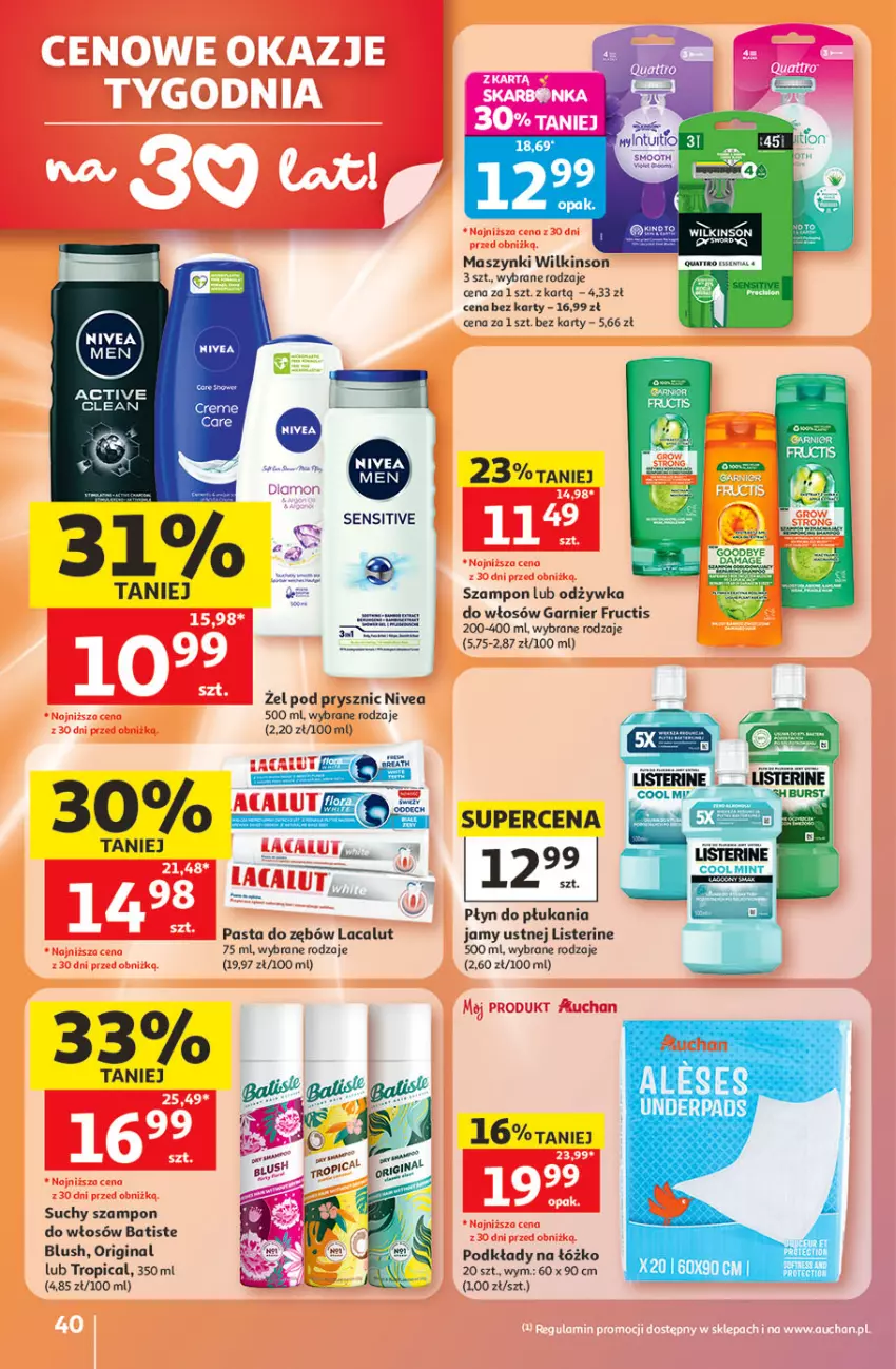 Gazetka promocyjna Auchan - Gazetka 30 Lat Hipermarket Auchan - ważna 21.05 do 27.05.2026 - strona 40 - produkty: Batiste, Fructis, Garnier, Gin, Lacalut, Listerine, Nivea, Odżywka, Pasta do zębów, Podkład, Suchy szampon, Szampon, Tropical