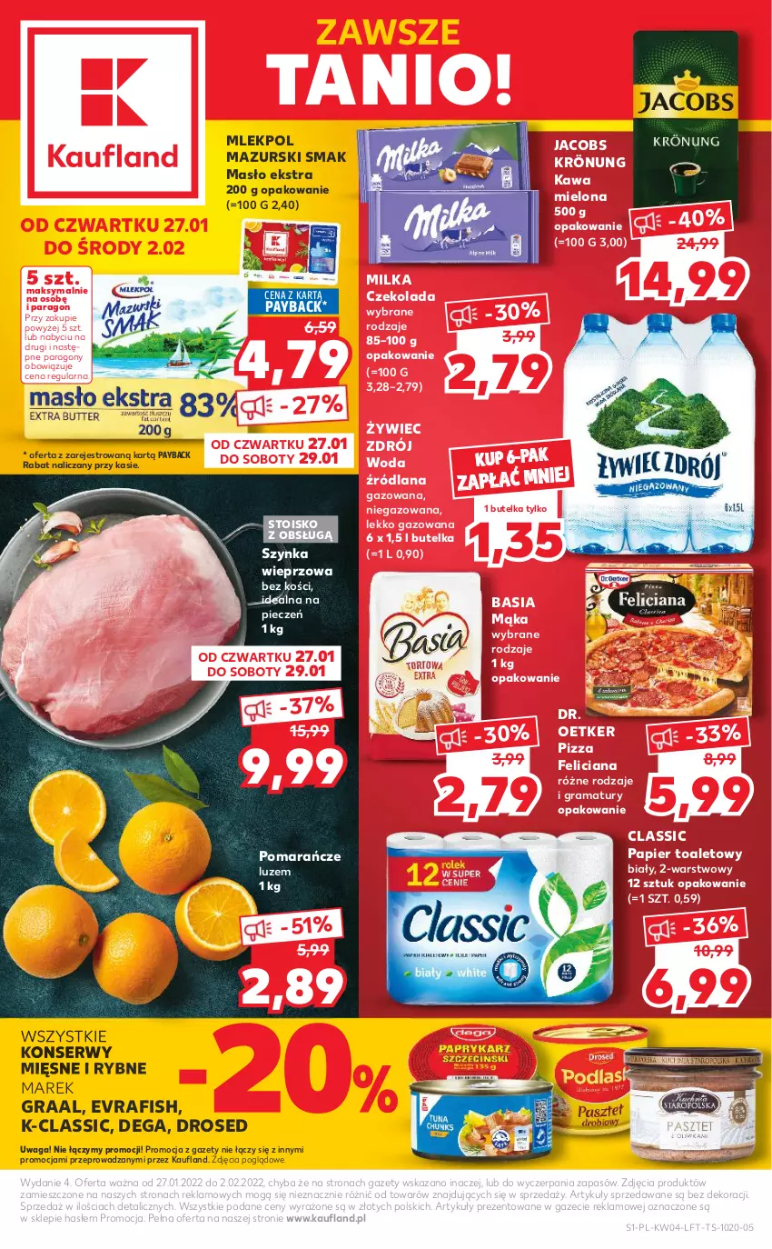 Gazetka promocyjna Kaufland - OFERTA TYGODNIA - ważna 27.01 do 02.02.2022 - strona 1 - produkty: Basia, Czekolada, Dega, Dr. Oetker, Feliciana, Gra, Graal, Jacobs, Jacobs Krönung, Kawa, Kawa mielona, LANA, Mąka, Masło, Milka, Papier, Papier toaletowy, Piec, Pizza, Pomarańcze, Rama, Ser, Szynka, Szynka wieprzowa, Waga, Woda