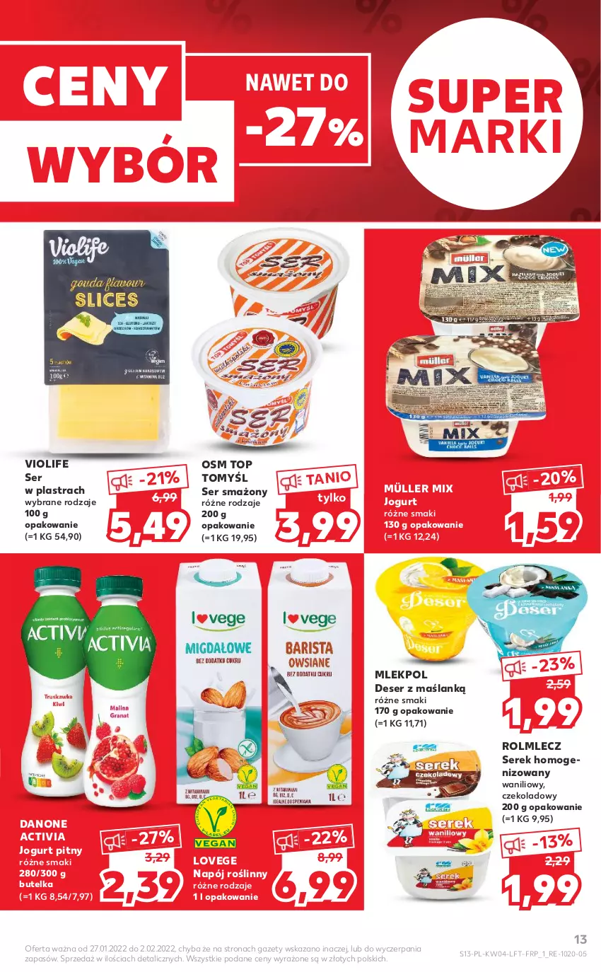 Gazetka promocyjna Kaufland - OFERTA TYGODNIA - ważna 27.01 do 02.02.2022 - strona 13 - produkty: Activia, Danone, Deser, Jogurt, Jogurt pitny, Müller, Müller Mix, Napój, Napój roślinny, Rolmlecz, Ser, Serek, Serek homogenizowany, Top