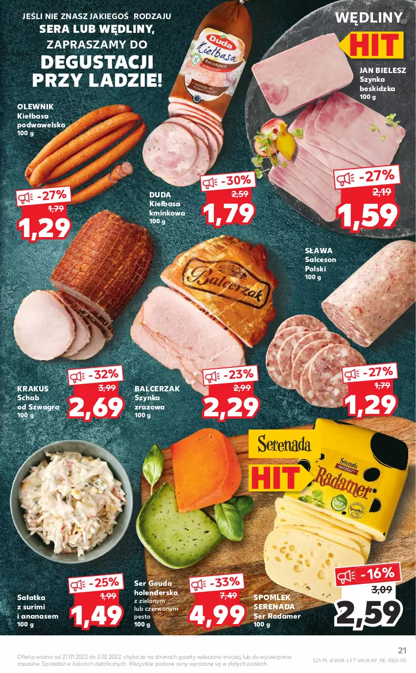 Gazetka promocyjna Kaufland - OFERTA TYGODNIA - ważna 27.01 do 02.02.2022 - strona 21 - produkty: Ananas, Duda, Gouda, Gra, Kiełbasa, Kiełbasa podwawelska, Krakus, Olewnik, Pesto, Radamer, Sałat, Sałatka, Salceson, Salceson polski, Ser, Surimi, Szynka, Wawel