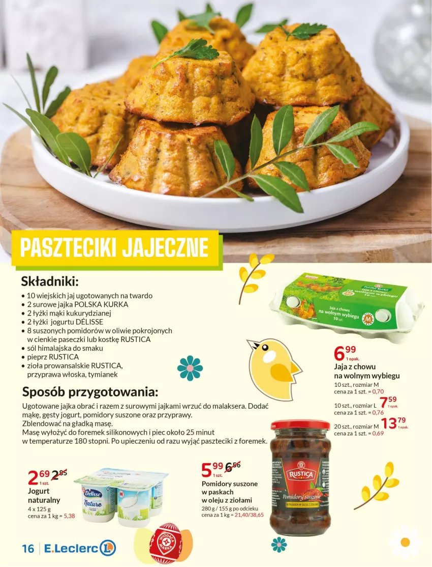 Gazetka promocyjna E Leclerc - ważna 05.04 do 16.04.2022 - strona 16 - produkty: Deliss, Jogurt, Olej, Piec, Pieprz, Pomidory, Przyprawy, Rust, Ser, Sól, Sól himalajska, Top