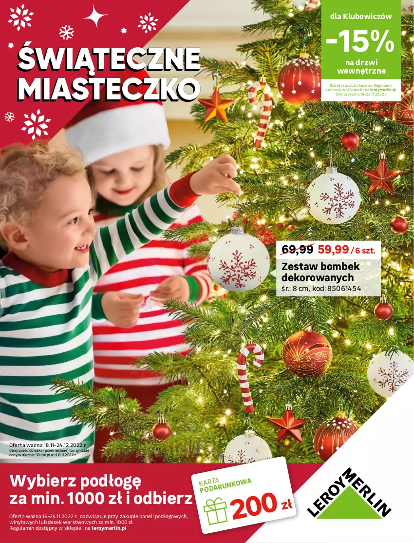 Gazetka promocyjna Leroy Merlin - Gazetka Leroy Merlin - ważna 18.11 do 24.12.2022 - strona 1 - produkty: Drzwi, Zestaw bombek