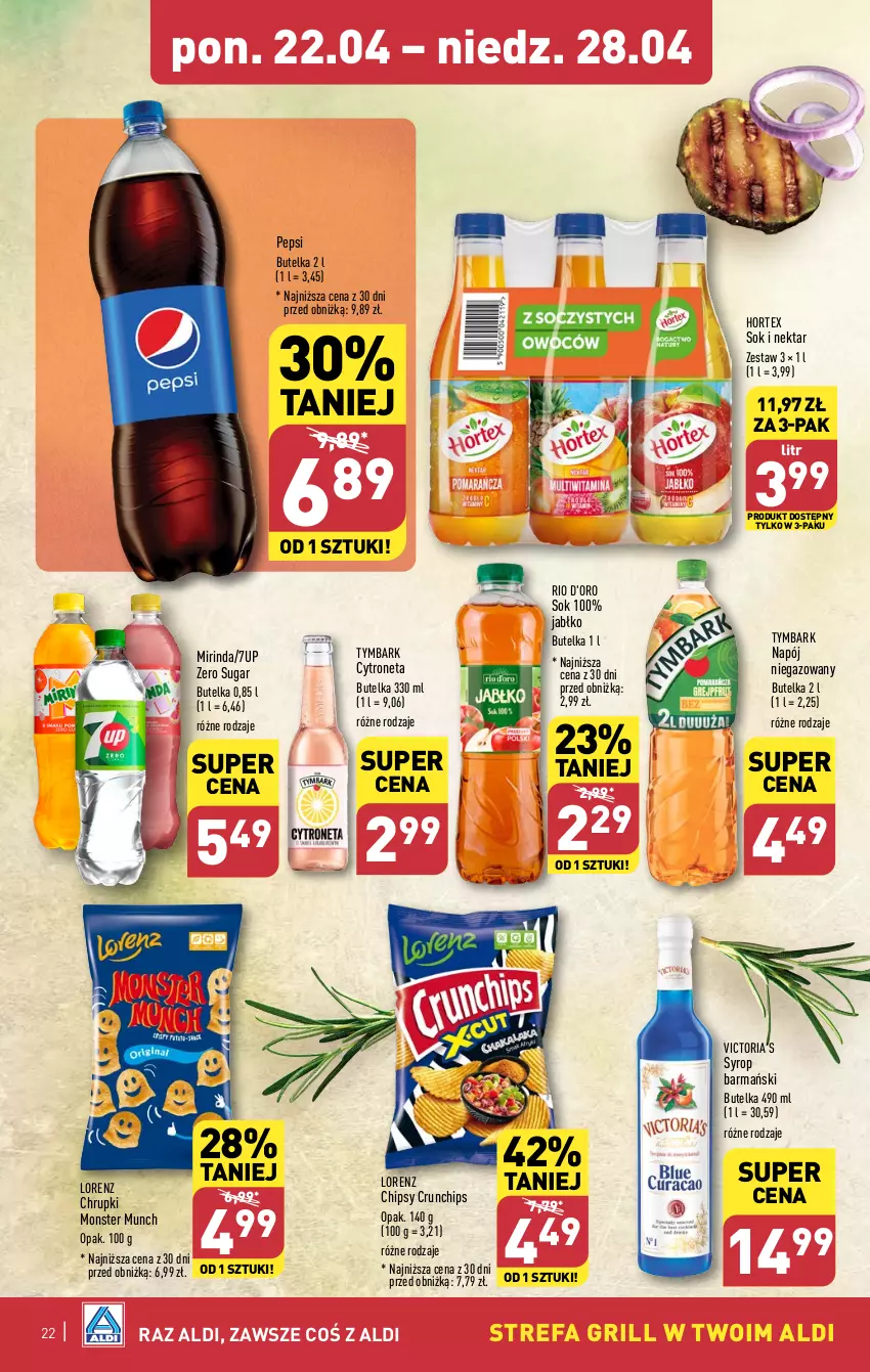 Gazetka promocyjna Aldi - Pełna oferta - ważna 22.04 do 28.04.2024 - strona 22 - produkty: 7up, Chipsy, Chrupki, Crunchips, Fa, Grill, Hortex, Lorenz, Mirinda, Monster Munch, Napój, Napój niegazowany, Nektar, Pepsi, Sok, Syrop, Tymbark