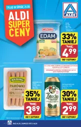 Gazetka promocyjna Aldi - Pełna oferta - Gazetka - ważna od 28.04 do 28.04.2024 - strona 6 - produkty: Piwa, Piwo, Ser, Gra, Parówki, Parówki z indyka, Edam