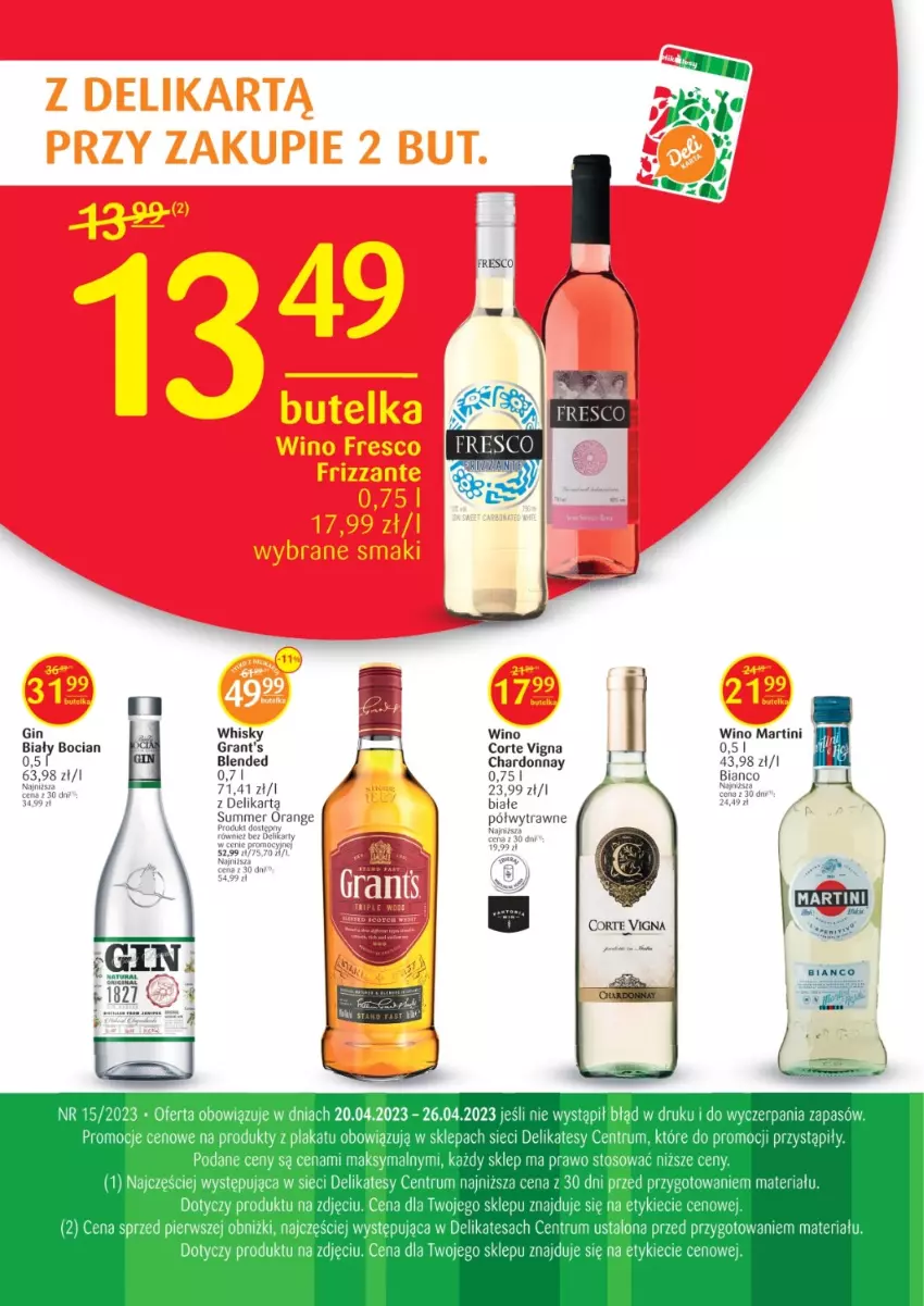 Gazetka promocyjna Delikatesy Centrum - Folder alkoholowy DC15 - ważna 20.04 do 26.04.2023 - strona 2 - produkty: Biały Bocian, Chardonnay, Fresco, Gin, Gra, Grant's, Martini, Rum, Whisky, Wino