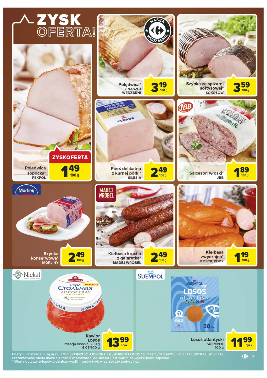 Gazetka promocyjna Carrefour - Gazetka Market - ważna 25.01 do 05.02.2022 - strona 3 - produkty: Gala, Kawior, Kiełbasa, Kiełbasa krucha, Madej Wróbel, Morliny, Pekpol, Polędwica, Salceson, Ser, Sok, Sokołów, Sos, Suempol, Szynka