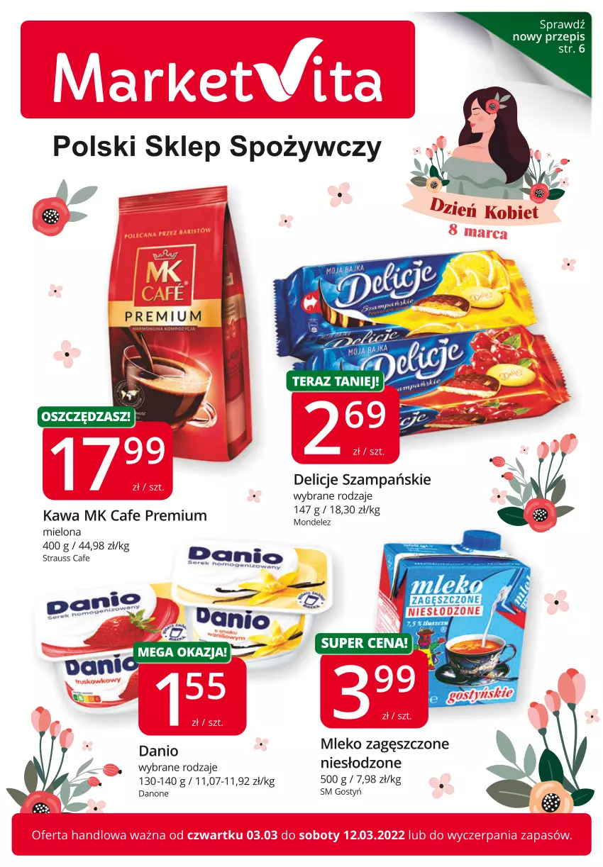 Gazetka promocyjna Market Vita - Gazetka promocyjna – Marketvita - ważna 03.03 do 12.03.2022 - strona 1 - produkty: Danio, Danone, Delicje, Kawa, Mleko, Mleko zagęszczone