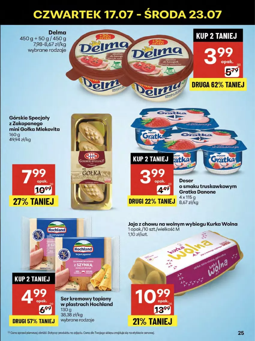 Gazetka promocyjna Delikatesy Centrum - Franczyza DC29 Czwartek - ważna 17.07 do 23.07.2025 - strona 25 - produkty: Danone, Delma, Deser, Gra, Hochland, Jaja, Mleko, Mlekovita, Ser, Top