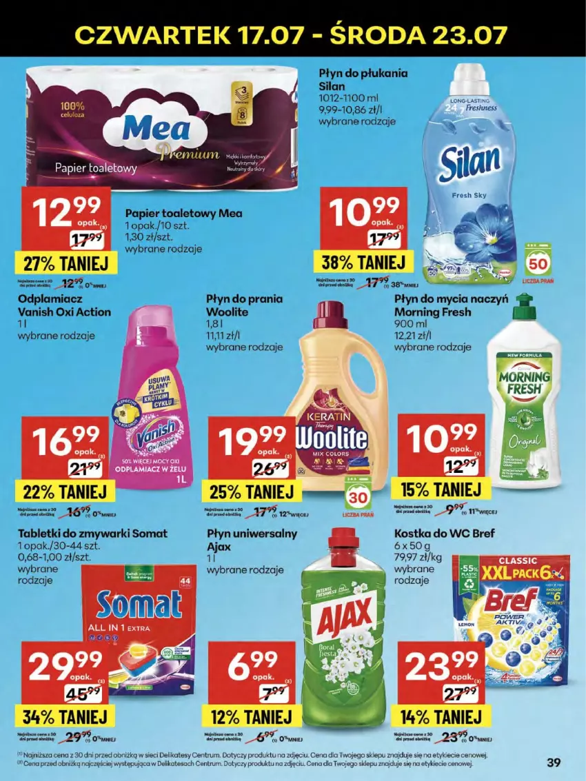 Gazetka promocyjna Delikatesy Centrum - Franczyza DC29 Czwartek - ważna 17.07 do 23.07.2025 - strona 39 - produkty: Ajax, Bref, Do mycia naczyń, HP, Kostka do wc, Odplamiacz, Papier, Papier toaletowy, Płyn do mycia, Płyn do mycia naczyń, Płyn do płukania, Płyn do prania, Rum, Silan, Somat, Tablet, Tabletki do zmywarki, Vanish, Woolite, Zmywarki