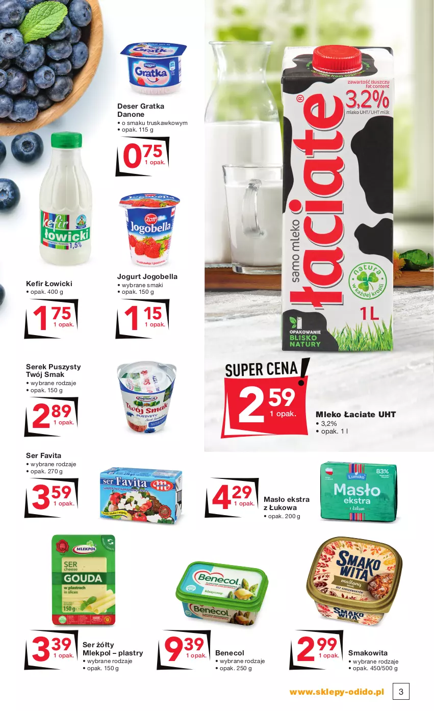 Gazetka promocyjna Odido - KUPUJ ulubione! - ważna 13.08 do 26.08.2021 - strona 3 - produkty: Bell, Bella, Benecol, Danone, Deser, Fa, Favita, Gra, Jogobella, Jogurt, Kefir, Masło, Mleko, Ser, Serek, Serek puszysty, Smakowita, Twój Smak