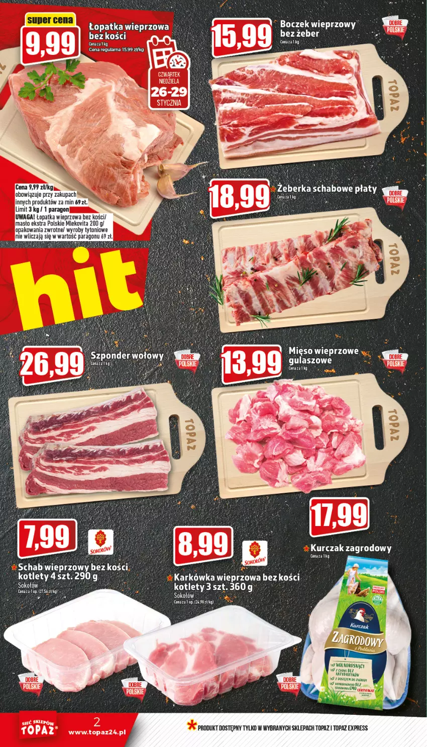 Gazetka promocyjna Topaz - Gazetka - ważna 26.01 do 01.02.2023 - strona 2 - produkty: Karkówka wieprzowa, Kotlet, Masło, Mleko, Mlekovita, Schab wieprzowy, Sok, Sokołów, Top, Waga