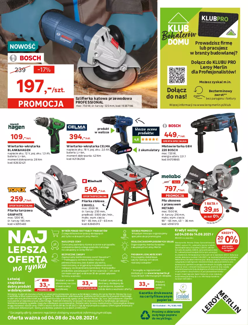 Gazetka promocyjna Leroy Merlin - Nowe Drzwi - ważna 04.08 do 24.08.2021 - strona 24 - produkty: Akumulator, Bateria, Bosch, Celma, Einhell, Fa, Gin, Gra, Kosz, Młot, Młotowiertarka, Mus, O nas, Papier, Piec, Piła ukosowa, Pilarka stołowa, Pilarka tarczowa, Pokrywa, Sok, Sprzedawcy, Szlifierka, Szlifierka kątowa, Tarka, Top, Wiertarka, Wkręt, Wkrętarka