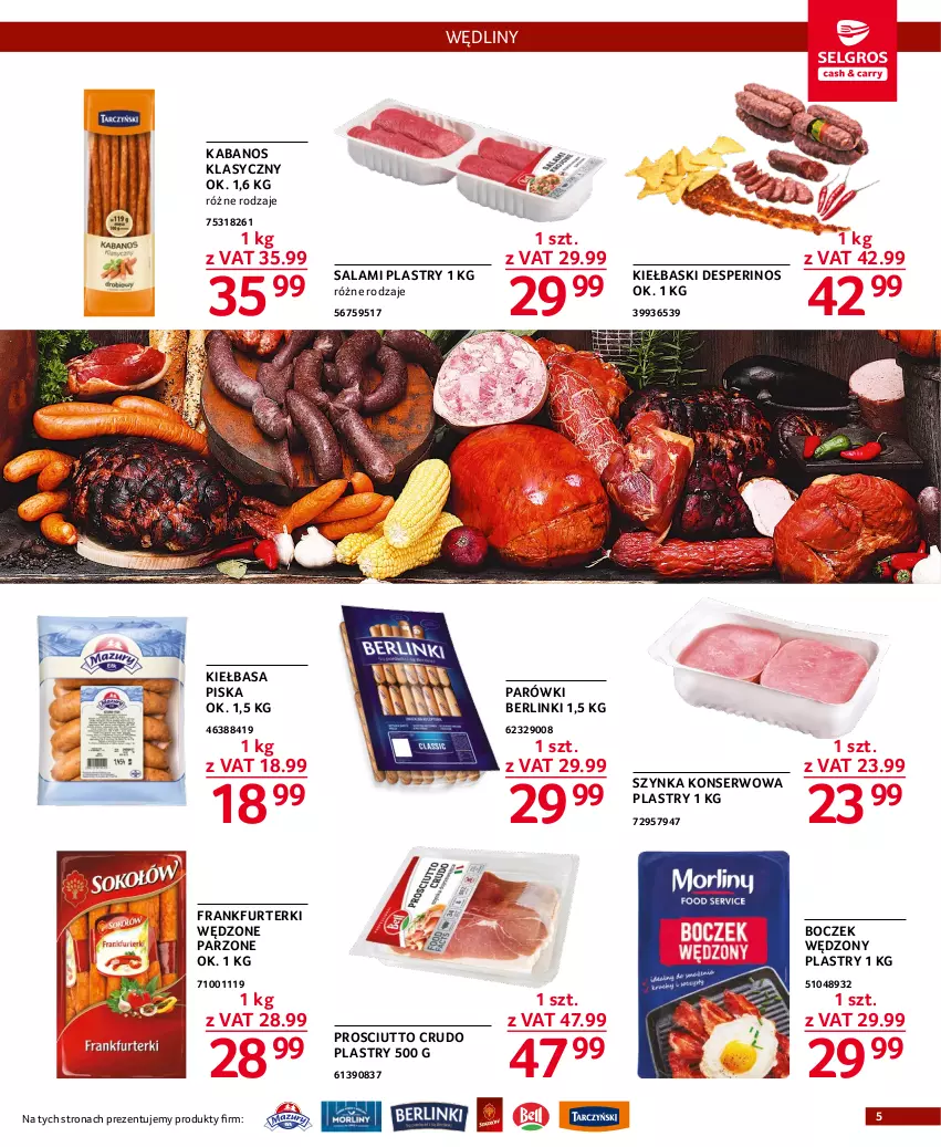 Gazetka promocyjna Selgros - Oferta gastronomiczna - ważna 27.12.2022 do 04.01.2023 - strona 5 - produkty: Berlinki, Boczek, Frankfurterki, Kabanos, Kiełbasa, Parówki, Prosciutto, Salami, Ser, Szynka, Szynka konserwowa