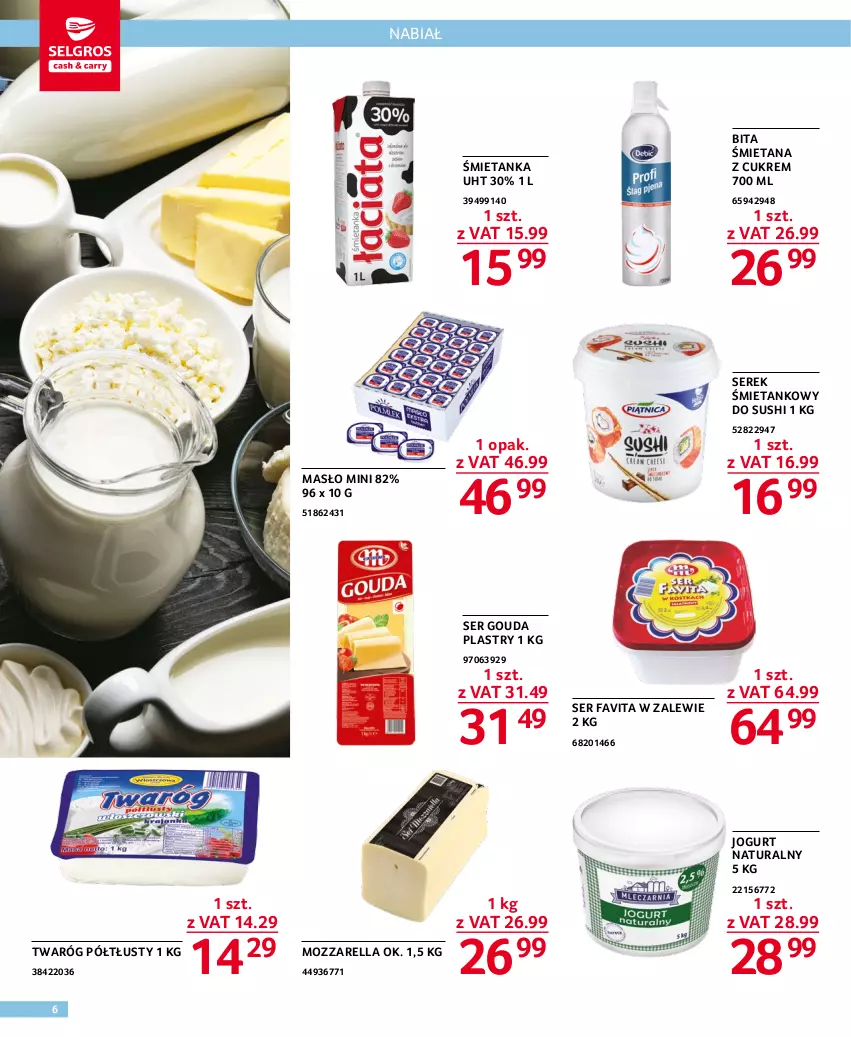 Gazetka promocyjna Selgros - Oferta gastronomiczna - ważna 27.12.2022 do 04.01.2023 - strona 6 - produkty: Fa, Favita, Gouda, Gouda plastry, Jogurt, Jogurt naturalny, Masło, Mozzarella, Ser, Serek, Sushi, Twaróg, Twaróg półtłusty