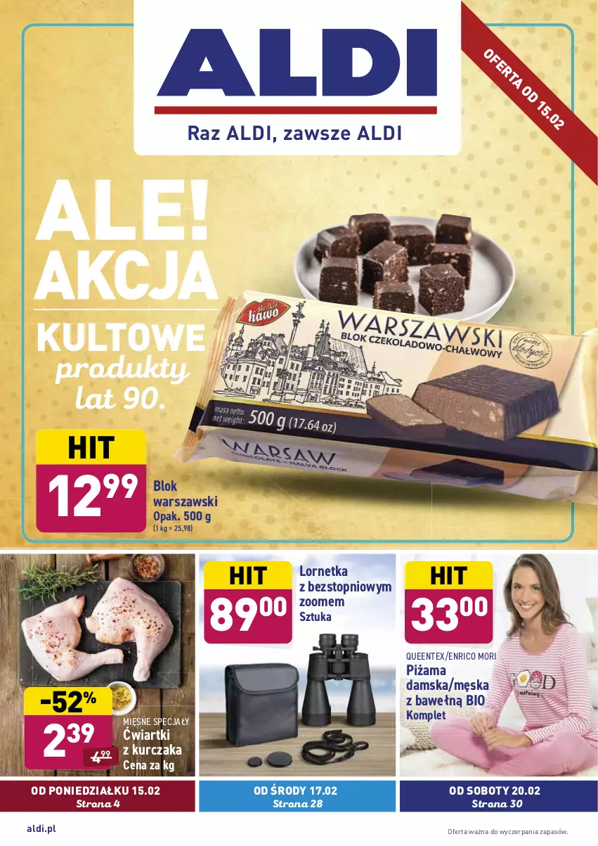 Gazetka promocyjna Aldi - ALE! CENA w ALDI - ważna 15.02 do 20.02.2021 - strona 1 - produkty: Blok warszawski, Kurczak, Lornetka, Mięsne specjały, Piżama, Queentex, Top