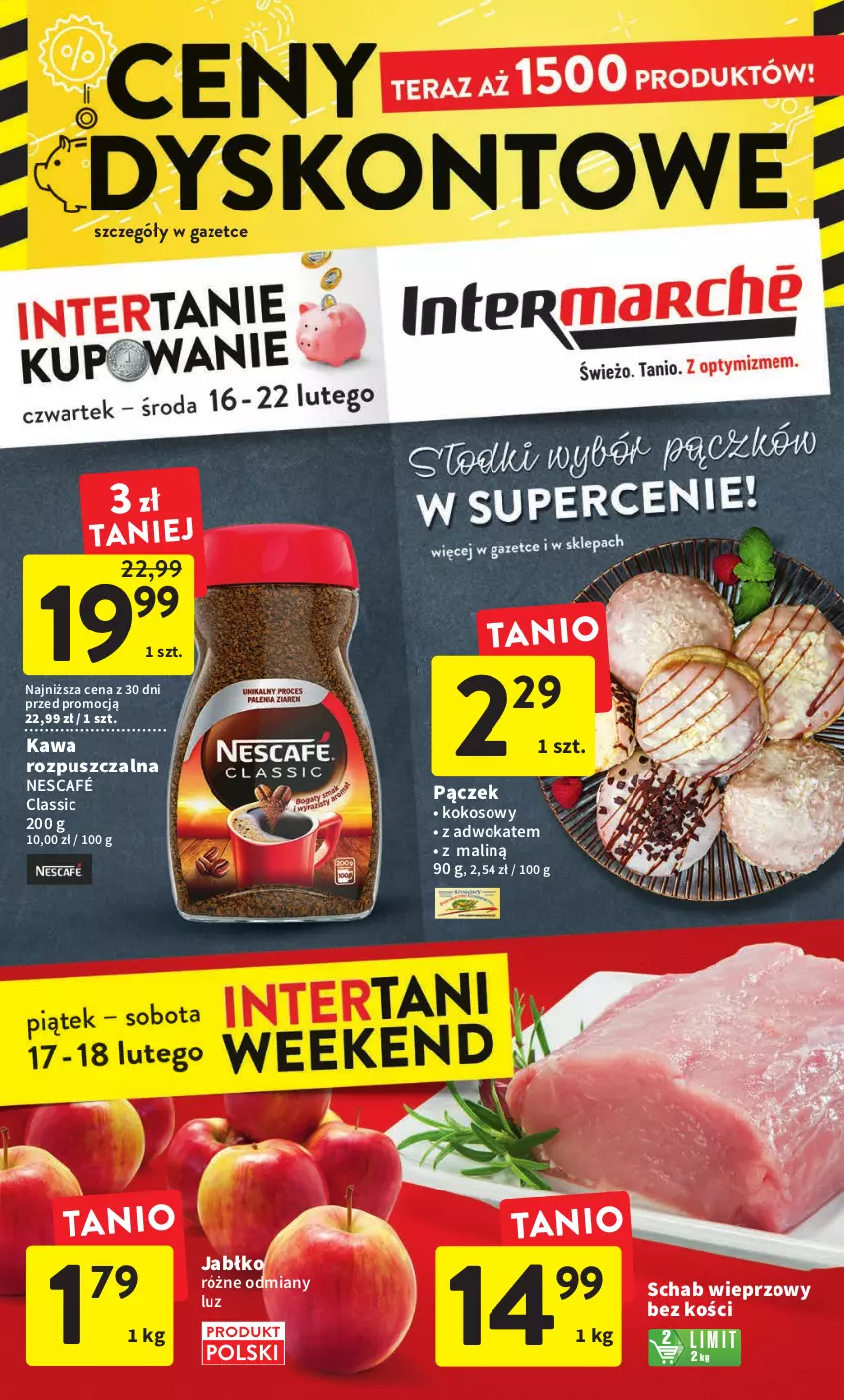 Gazetka promocyjna Intermarche - Gazetka Intermarche - ważna 16.02 do 22.02.2023 - strona 1 - produkty: Kawa, Kawa rozpuszczalna, Kokos, Nescafé, Pączek, Schab wieprzowy