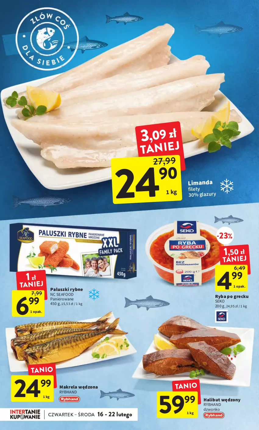 Gazetka promocyjna Intermarche - Gazetka Intermarche - ważna 16.02 do 22.02.2023 - strona 26 - produkty: Halibut, Lazur, Paluszki rybne, Ryba, Ryba po grecku, SEKO