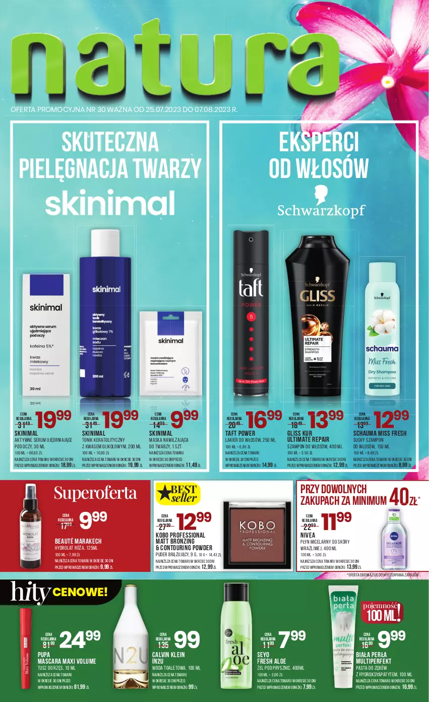 Gazetka promocyjna Drogerie Natura - Gazetka Drogerie Natura - ważna 25.07 do 07.08.2023 - strona 1 - produkty: Calvin Klein, Gliss Kur, Hydrolat, KOBO, Lakier, Lakier do włosów, Maska, Nivea, Pasta do zębów, Perła, Płyn micelarny, Puder, Pupa, Róża, Rum, Schauma, Ser, Serum, Suchy szampon, Szampon, Taft, Tonik, Tusz, Woda, Woda toaletowa