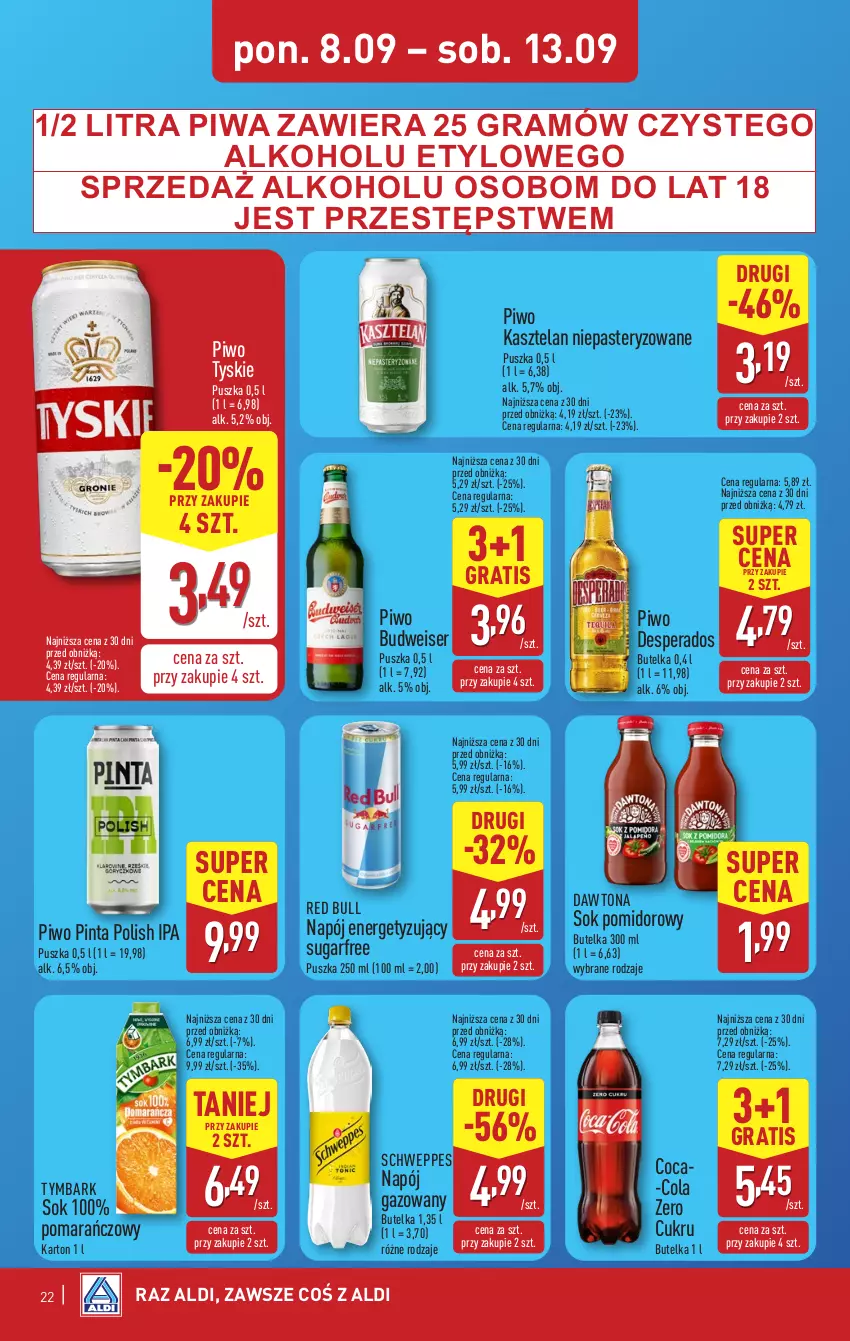 Gazetka promocyjna Aldi - Pełna oferta - ważna 08.09 do 13.09.2025 - strona 22 - produkty: Coca-Cola, Dawtona, Desperados, Gra, Kasztelan, Napój, Piwa, Piwo, Red Bull, Schweppes, Ser, Sok, Sok pomidorowy, Tymbark, Tyskie