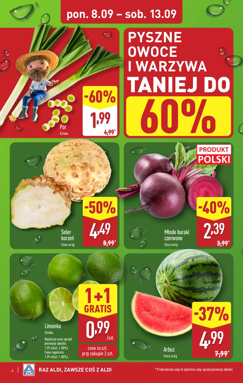 Gazetka promocyjna Aldi - Pełna oferta - ważna 08.09 do 13.09.2025 - strona 4 - produkty: Arbuz, Buraki, Gra, Limonka, Owoce, Por, Seler korzeń, Warzywa