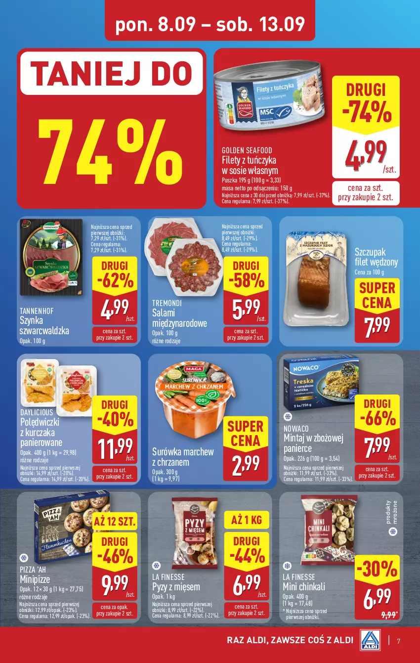 Gazetka promocyjna Aldi - Pełna oferta - ważna 08.09 do 13.09.2025 - strona 7 - produkty: Chrzan, Golden Seafood, Inka, Kurczak, Mintaj, Pizza, Polędwiczki z kurczaka, Produkty mrożone, Salami, Sos, Surówka, Szynka, Tuńczyk, Zupa