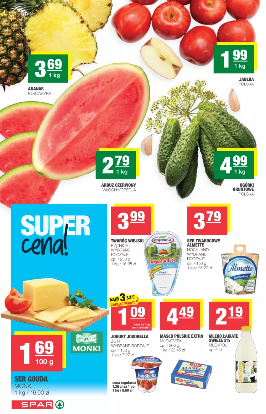 Gazetka promocyjna Spar - Eurospar - ważna 09.06 do 15.06.2021 - strona 2 - produkty: Almette, Ananas, Arbuz, Bell, Bella, Grunt, Hochland, Jabłka, Jogobella, Jogurt, Masło, Mleko, Mlekovita, Piątnica, Ser, Ser twarogowy, Twaróg, Zott