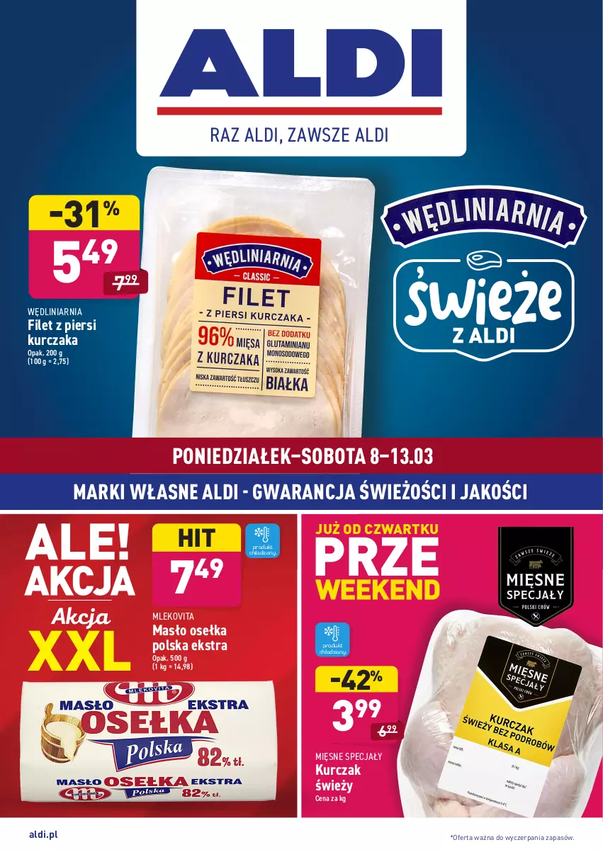 Gazetka promocyjna Aldi - ALE! CENA - ważna 08.03 do 13.03.2021 - strona 1 - produkty: Filet z piersi kurczaka, Kurczak, Masło, Mięsne specjały, Mleko, Mlekovita