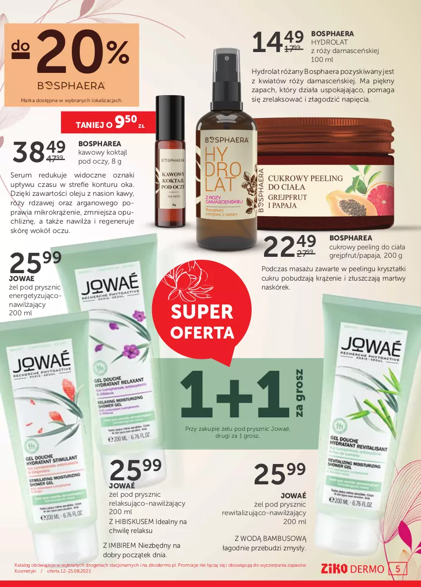 Gazetka promocyjna Ziko - 12-25 SIERPNIA - ważna 12.08 do 25.08.2021 - strona 5 - produkty: Bosphaera, Cukrowy peeling, Grejpfrut, Hibiskus, Hydrolat, Imbir, Olej, Papaja, Peeling, Róża, Rum, Ser, Serum