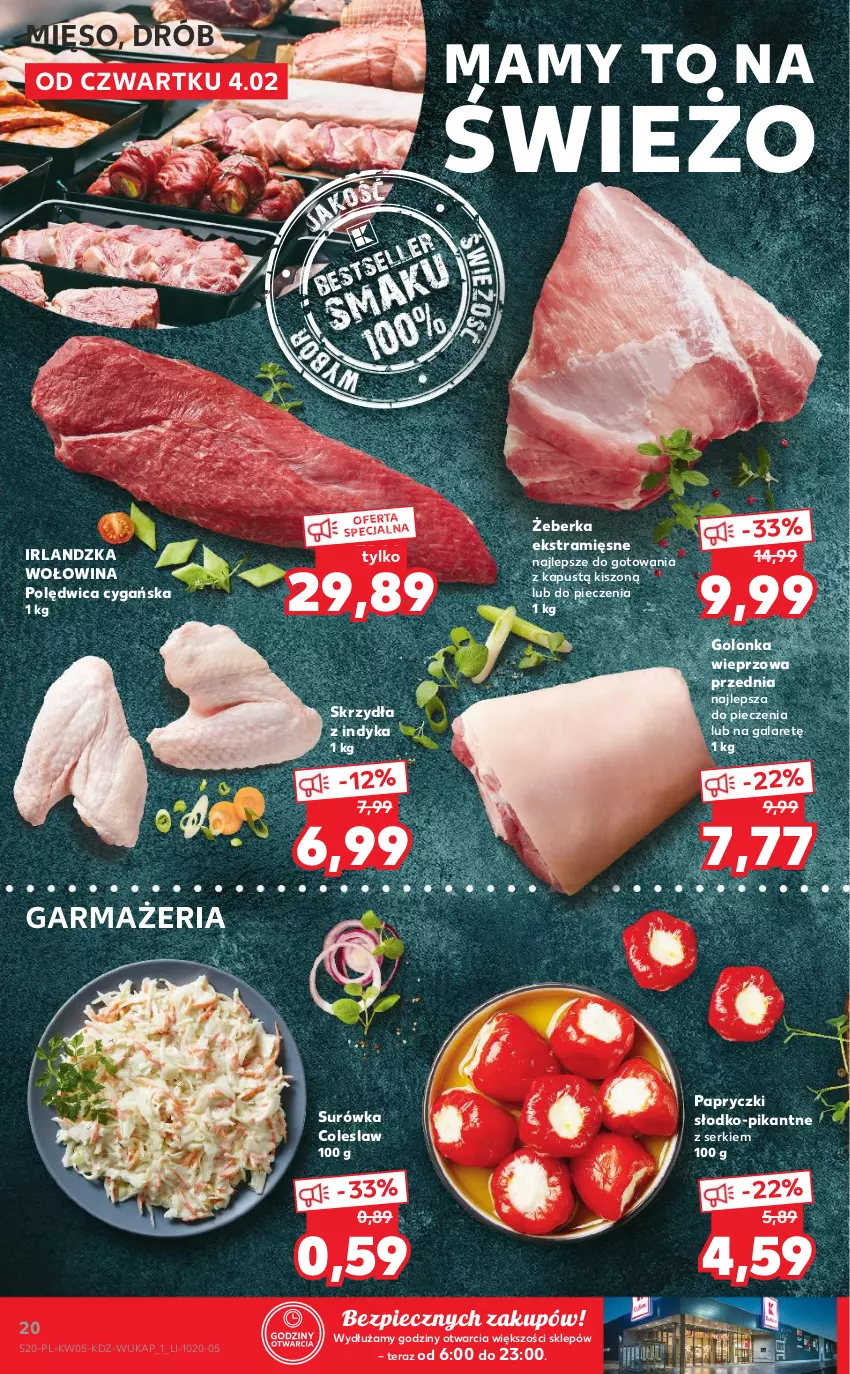 Gazetka promocyjna Kaufland - Promocje - ważna 04.02 do 10.02.2021 - strona 20 - produkty: Drób, Gala, Golonka wieprzowa, Kapustą, Mięso, Papryczki słodko-pikantne, Piec, Polędwica, Ser, Surówka, Surówka coleslaw, Tera, Wołowina