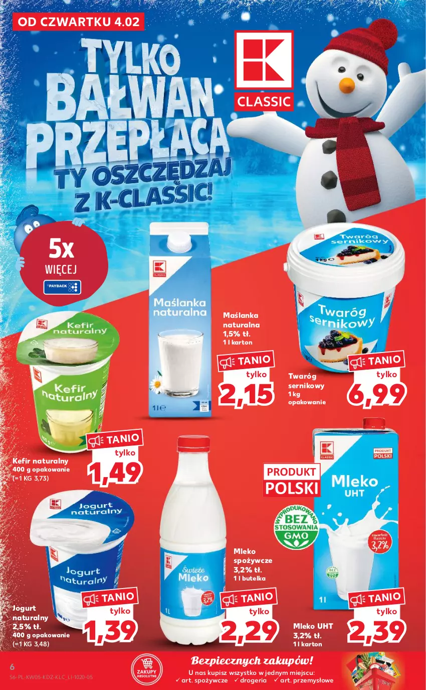 Gazetka promocyjna Kaufland - Promocje - ważna 04.02 do 10.02.2021 - strona 6 - produkty: Jogurt, Jogurt naturalny, Kefir, Kefir naturalny, Maślanka, Mleko, Piec, Ser, Twaróg