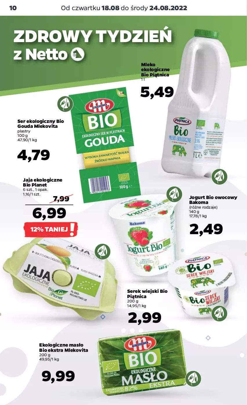 Gazetka promocyjna Netto - Artykuły spożywcze - ważna 18.08 do 24.08.2022 - strona 10 - produkty: Bakoma, Gouda, Jaja, Jogurt, Jogurt bio, Masło, Mleko, Mlekovita, Piątnica, Ser, Serek, Serek wiejski