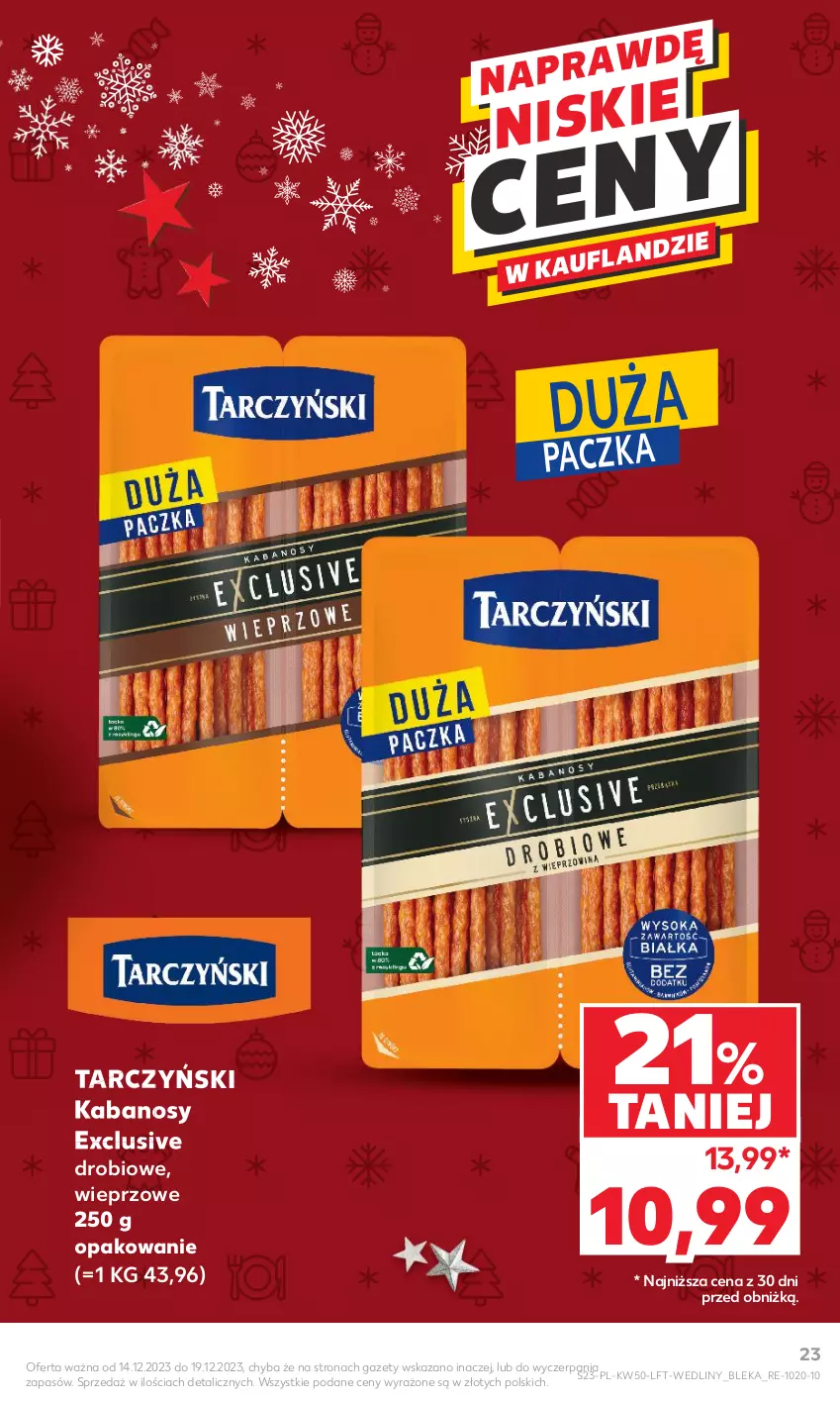 Gazetka promocyjna Kaufland - Gazetka tygodnia - ważna 14.12 do 19.12.2023 - strona 23 - produkty: Kabanos, Tarczyński