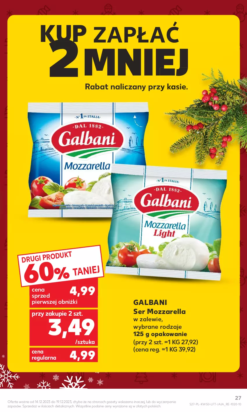 Gazetka promocyjna Kaufland - Gazetka tygodnia - ważna 14.12 do 19.12.2023 - strona 27 - produkty: Galbani, Jaja, Mozzarella, Ser