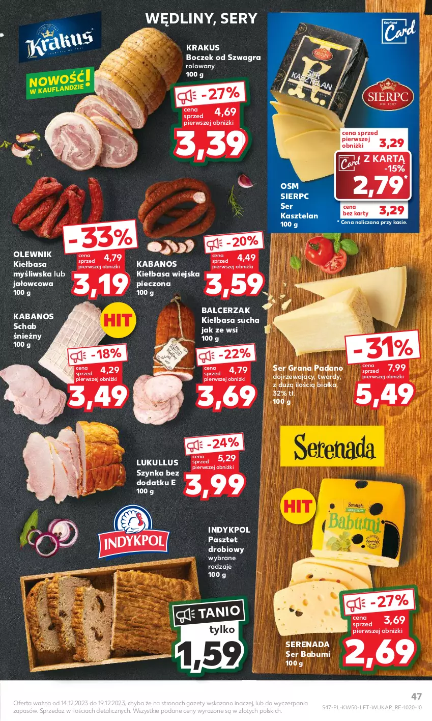 Gazetka promocyjna Kaufland - Gazetka tygodnia - ważna 14.12 do 19.12.2023 - strona 47 - produkty: Boczek, Gra, Kabanos, Kasztelan, Kiełbasa, Kiełbasa wiejska, Krakus, Olewnik, Pasztet, Piec, Ser, Ser Kasztelan, Szynka